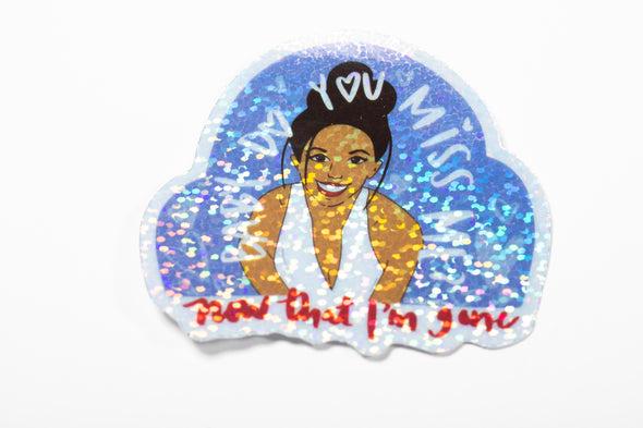 Do You Miss Me Jocelyn Enriquez Sticker