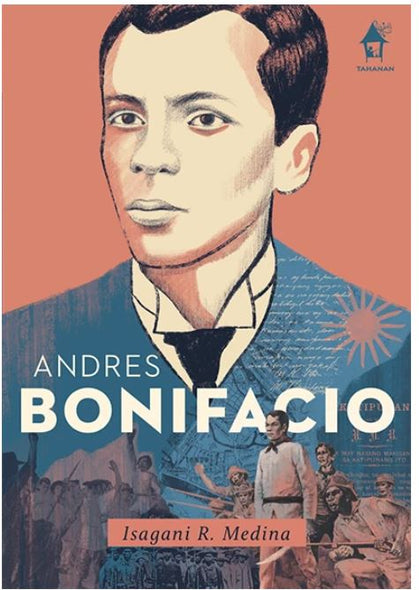 Andres Bonifacio: The Great Lives Series