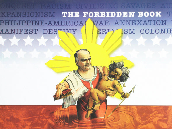 The Forbidden Book: The Philippine American War In Political Cartoons